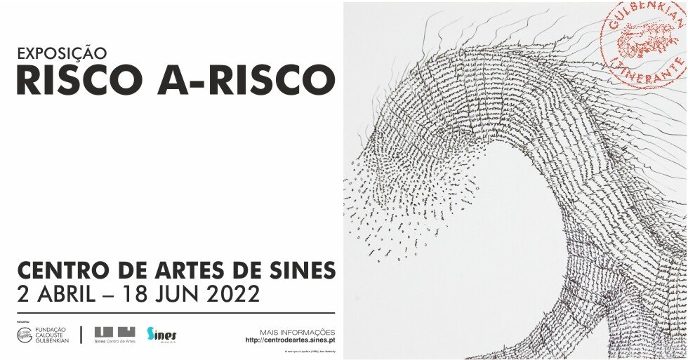 Exposição RISCO A-RISCO | Gulbenkian Itinerante