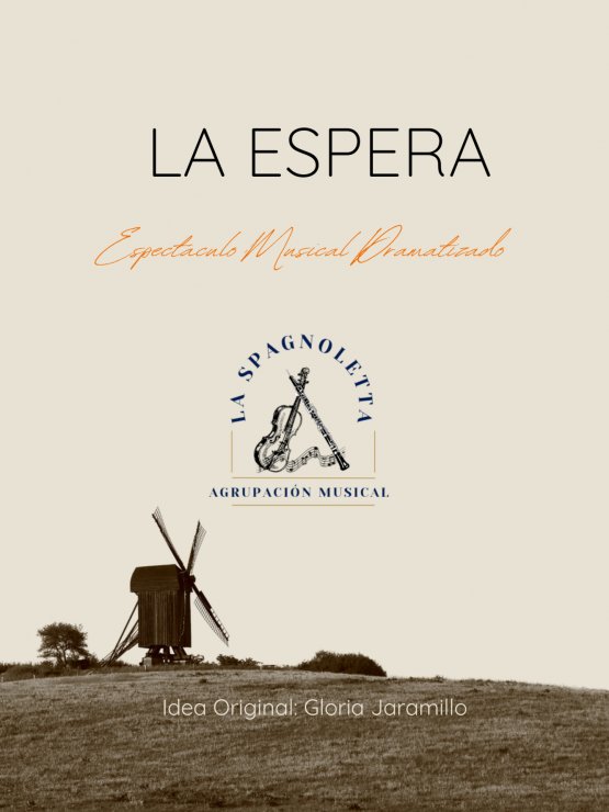 LA ESPERA, Agrupación musical: La Spagnoleta