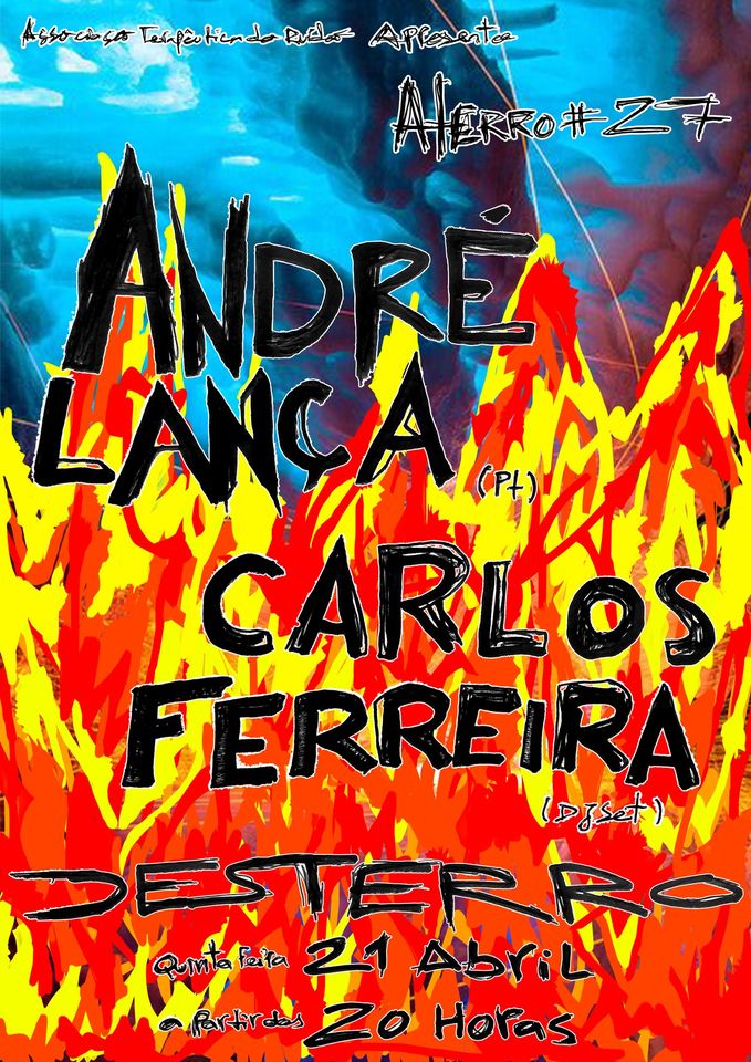 Aterro #27: André Lança + Carlos Ferreira