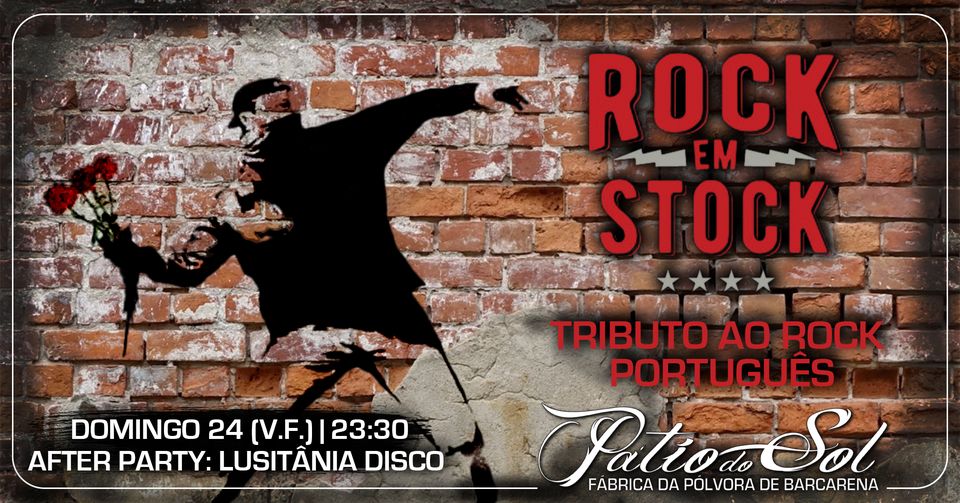 Festa da Liberdade: Rock Em Stock Tributo ao Rock Português | After Party: Lusitânia Disco