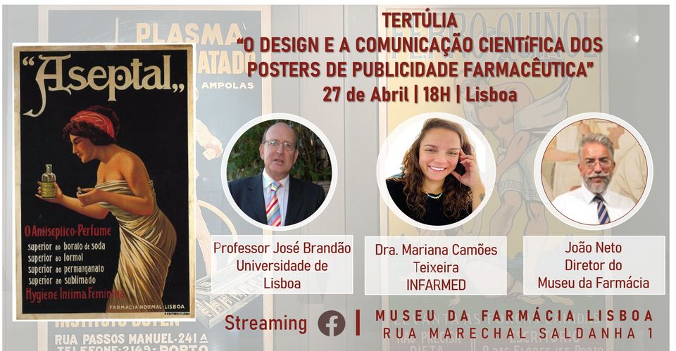 TERTÚLIA  “O DESIGN E A COMUNICAÇÃO CIENTíFICA DOS POSTERS DE PUBLICIDADE FARMACÊUTICA”