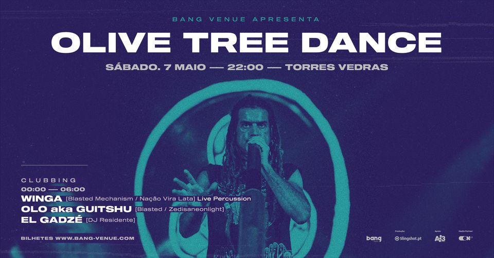 Concerto Olive Tree Dance | Clubbing Winga + OLO + El Gadzé | Bang Venue