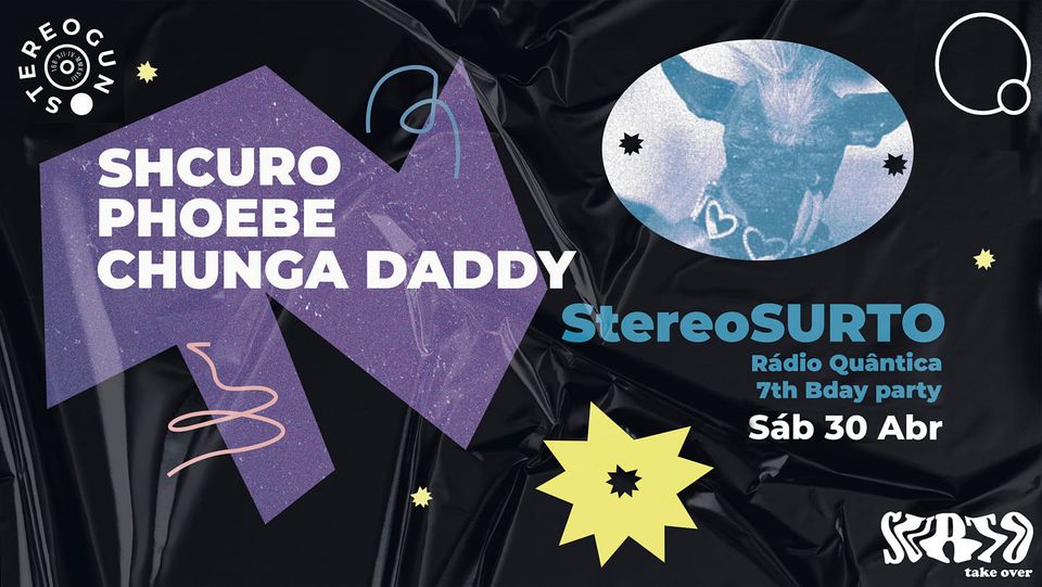 StereoSURTO - Rádio Quântica 7th Bday na Stereogun