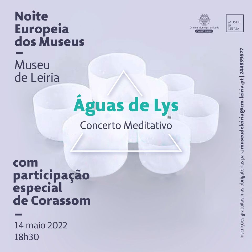 Noite Europeia dos Museus: Águas de Lys - concerto meditativo