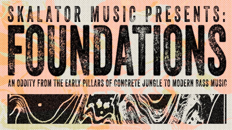FOUNDATIONS #003 by Skalator Music