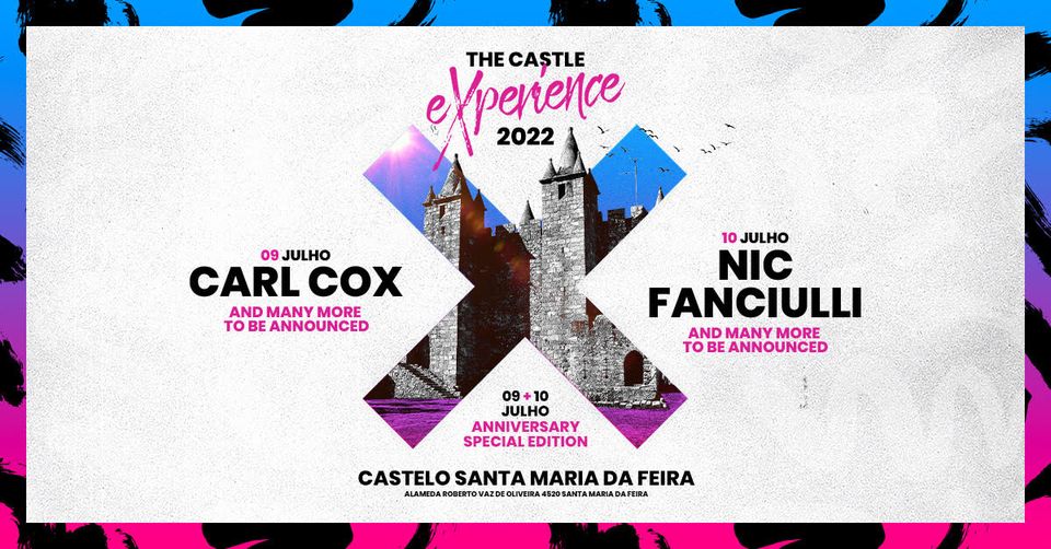 The Castle eXperience - 09/10 JUL - Carl Cox & Nic Fanciulli