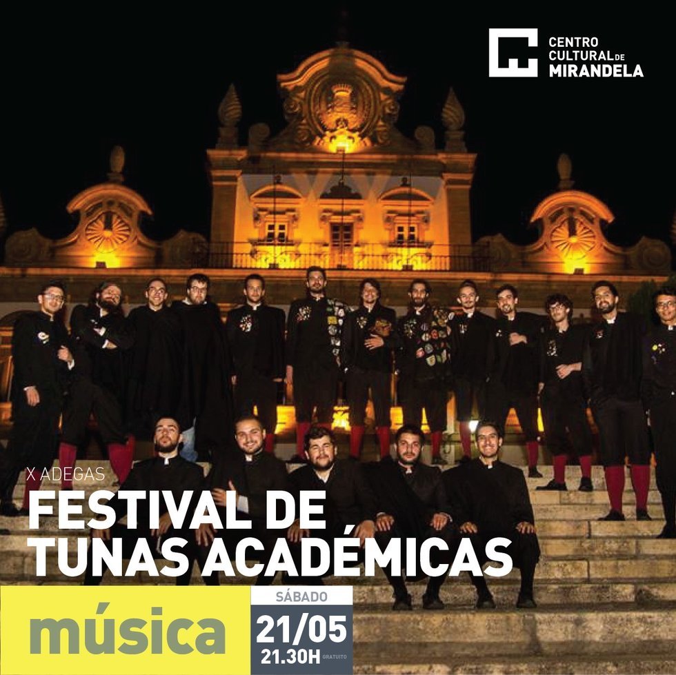 Música - Festival de Tunas Académicas Masculinas - X Adegas