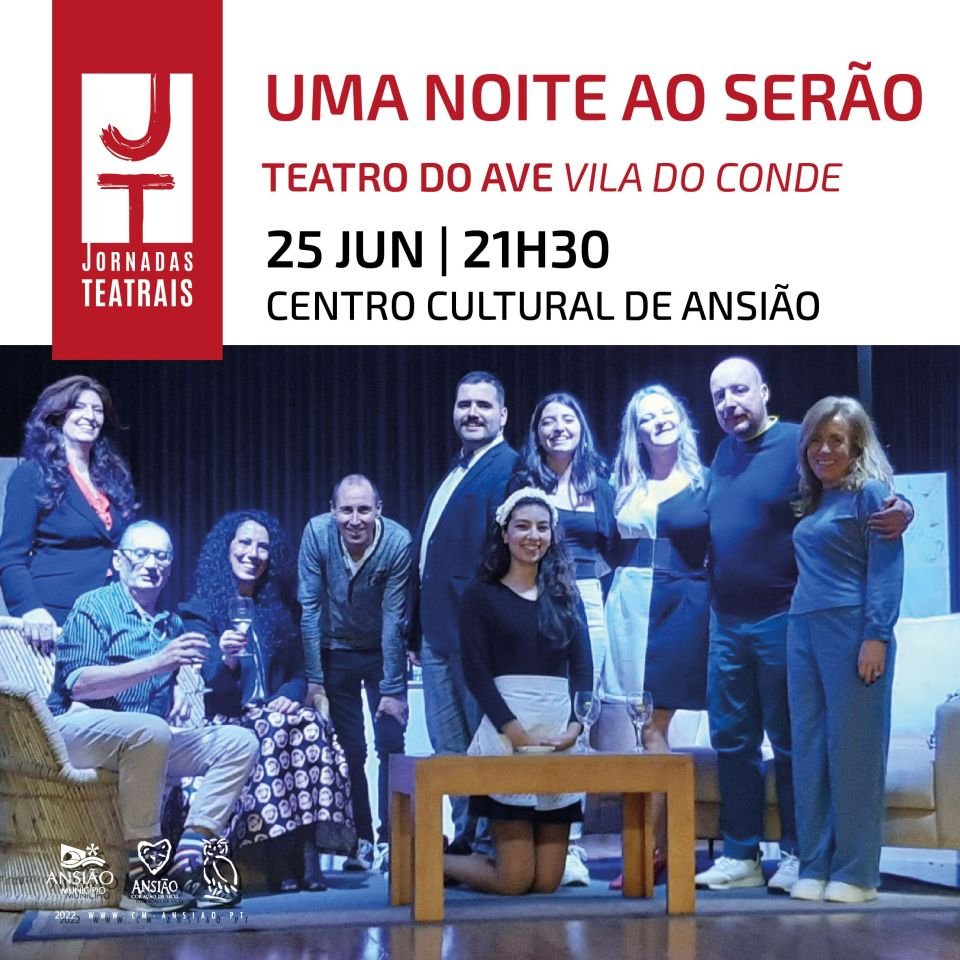 JORNADAS TEATRAIS - Uma Noite ao Serão pelo Teatro do Ave - Vila do Conde