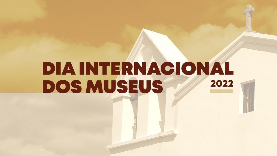 DIA INTERNACIONAL DOS MUSEUS