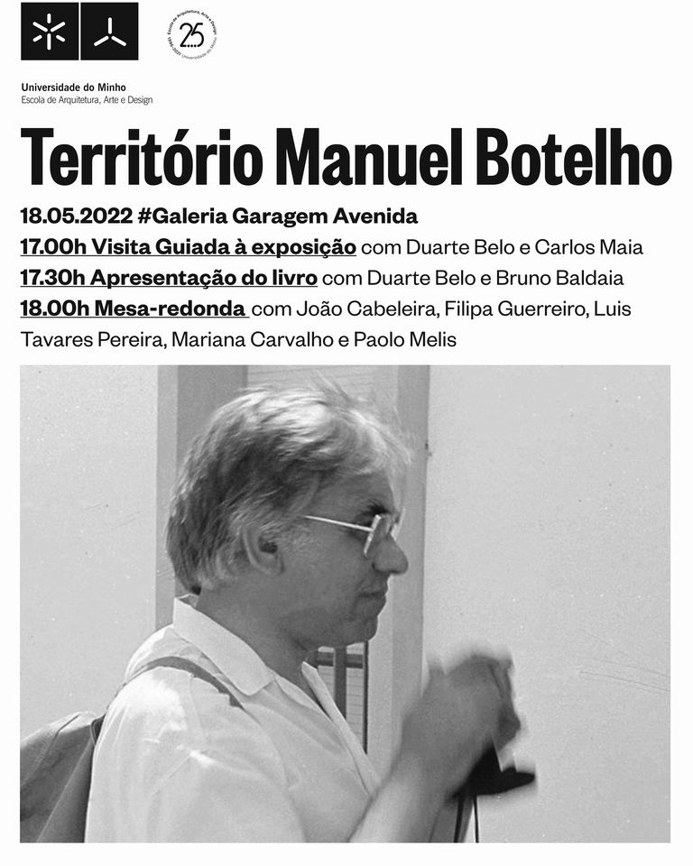 Exposição 'Território Manuel Botelho' | Sessão de Encerramento