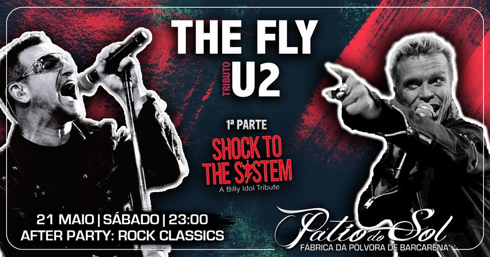 The Fly - Tributo U2 | 1ª Parte: Trib. Billy Idol | After Party: Rock Classics