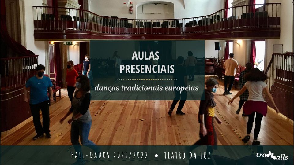 BALL-Dados Presenciais | Aulas de Danças Tradicionais por Mati@s