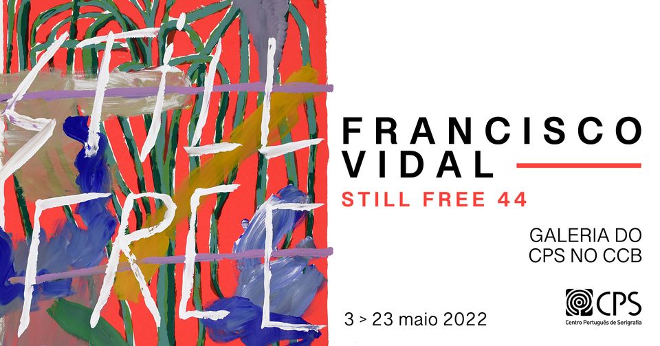 Francisco Vidal «Still Free 44»