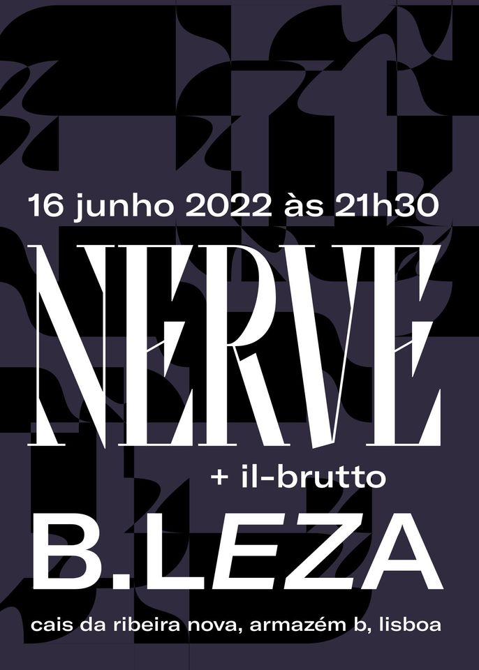 NERVE | IL-BRUTTO | B.Leza
