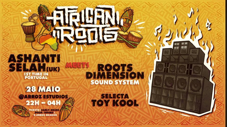 AFRICAN ROOTS >> Roots Dimension Soundsystem meets Ashanti Selah (uk)