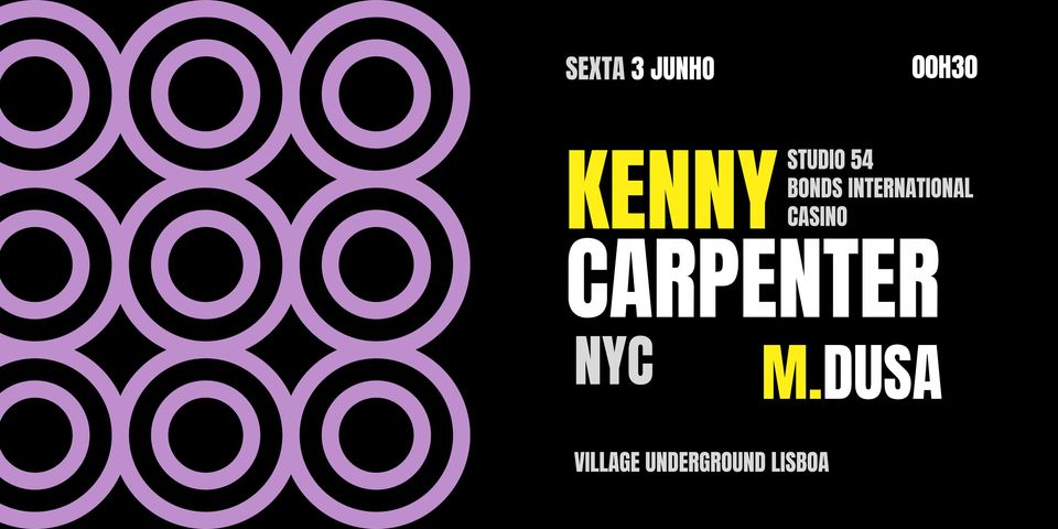 Kenny Carpenter (Studio 54 / NYC) + M.Dusa