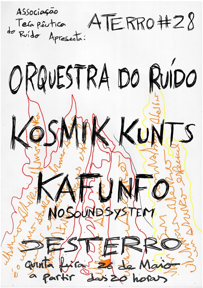 Aterro #28: Orquestra do Ruído + Kafunfo noSoundsystem vs. Kosmik Kunts