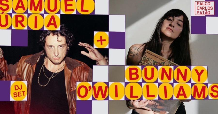 Samuel Úria + Bunny O'Williams DJ Set