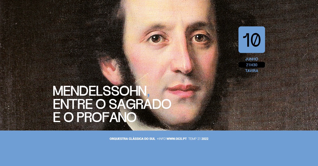 Mendelssohn – entre o Sagrado e o Profano
