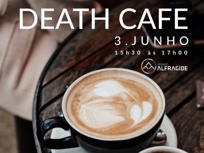 Death Café Presencial | Espaço Alfragide