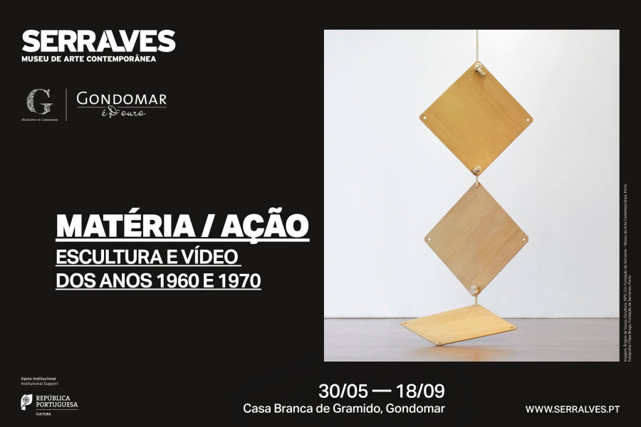 Exposição Serralves – Matéria/Ação