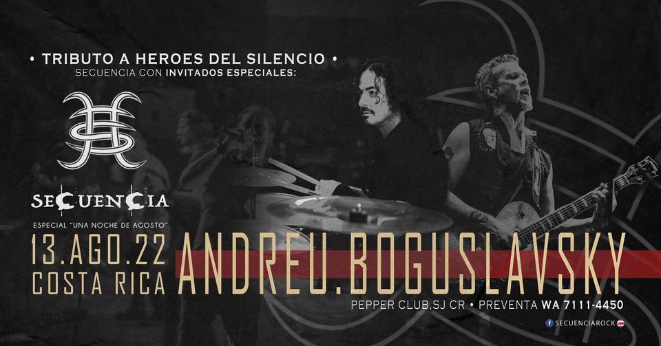 Secuencia: Una noche de Agosto: Andreu + Boguslavsky (Tributo a Héroes del Silencio)