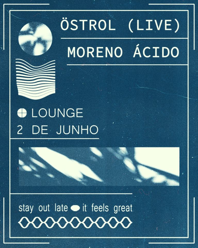 Östrol (live) + Moreno Ácido // Lounge