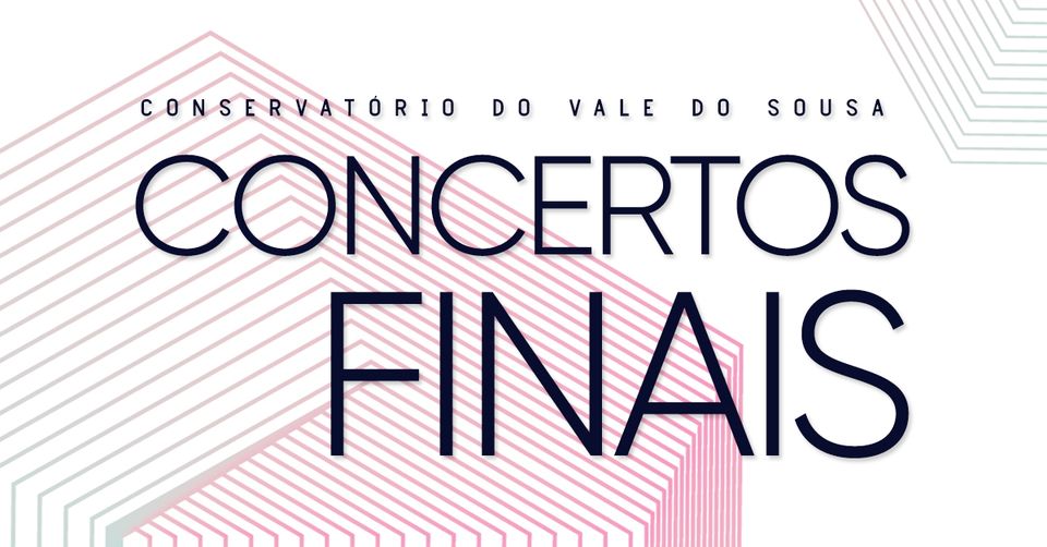 Concertos Finais - Conservatório do Vale do Sousa