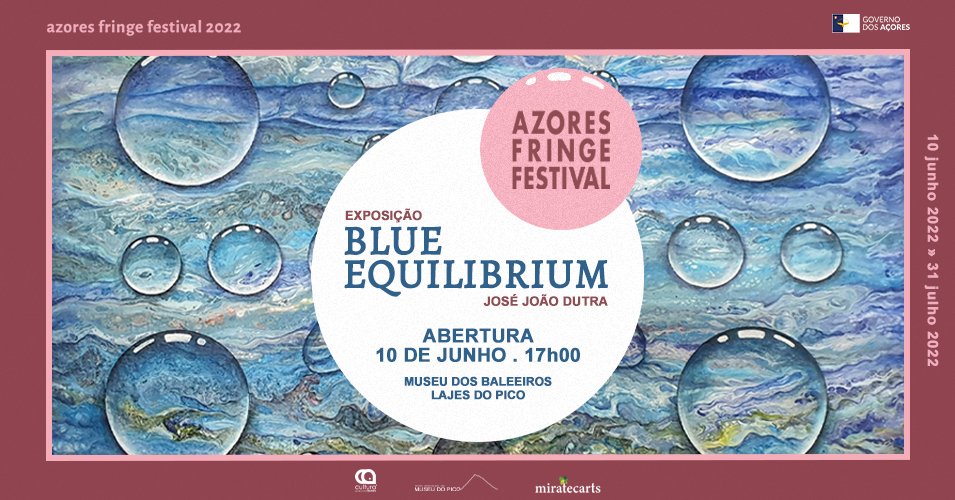 Exposição Blue Equilibrium, de José João Dutra