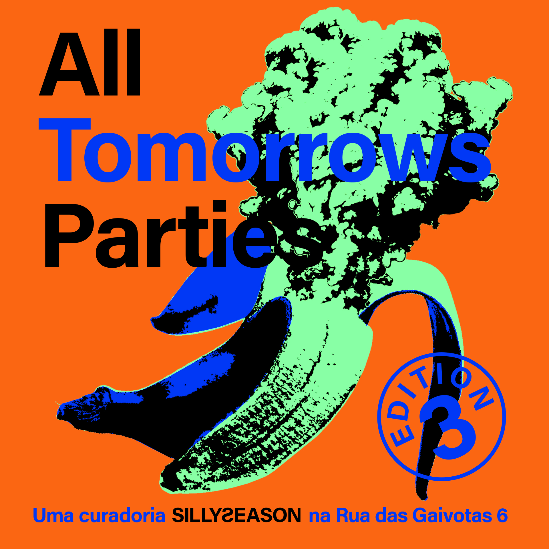 ALL TOMORROW'S PARTIES ⬤ SILLYSEASON - 3ª ED.