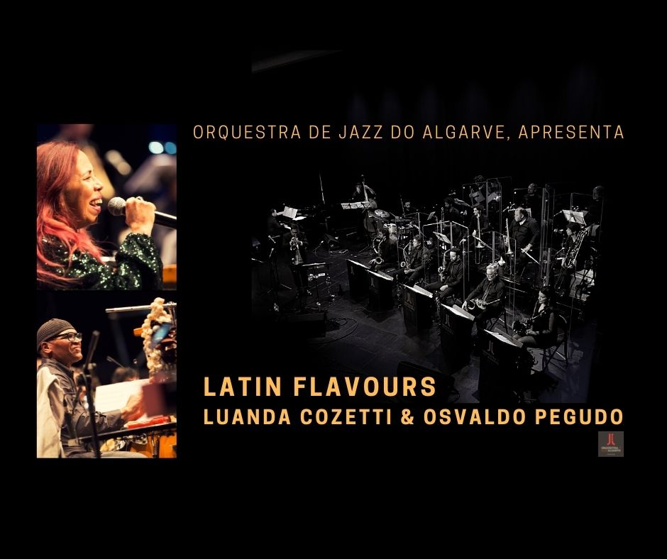 Luanda Cozetti & Osvaldo Pegudo | Latin Flavours |Orq. Jazz do Algarve | Almancil