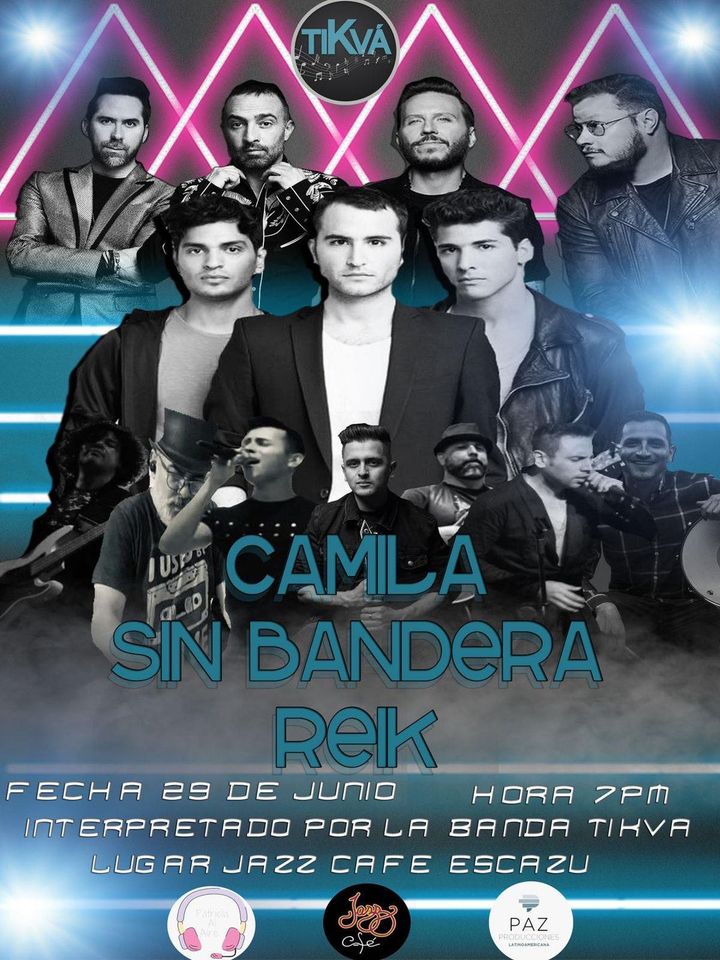 Especial de Camila, Sin Bandera y Reik interpretados por Tikvá