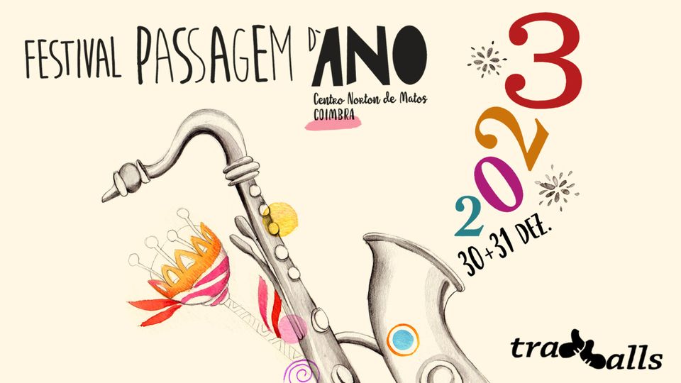Festival Passagem d'Ano 2022-2023 | Coimbra