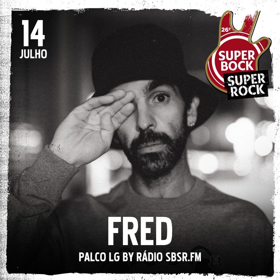 Fred | Super Bock Super Rock