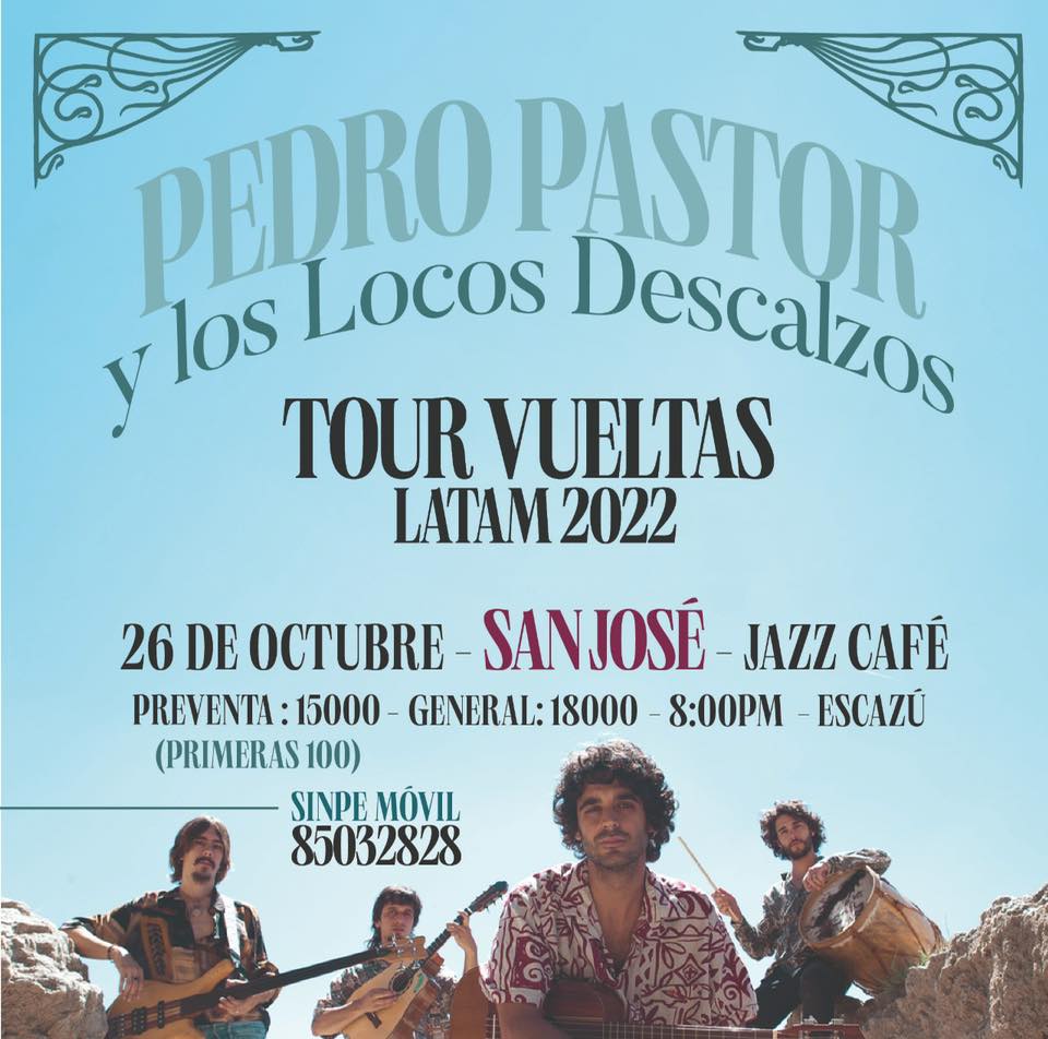 Pedro Pastor y Los Locos Descalzos en San José