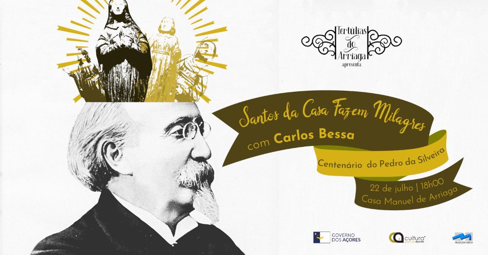 Santos da Casa fazem Milagres - 'No centenário de Pedro da Silveira', com Carlos Bessa