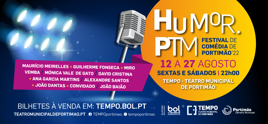 HUMOR.PTM - FESTIVAL DE COMÉDIA DE PORTIMÃO'22