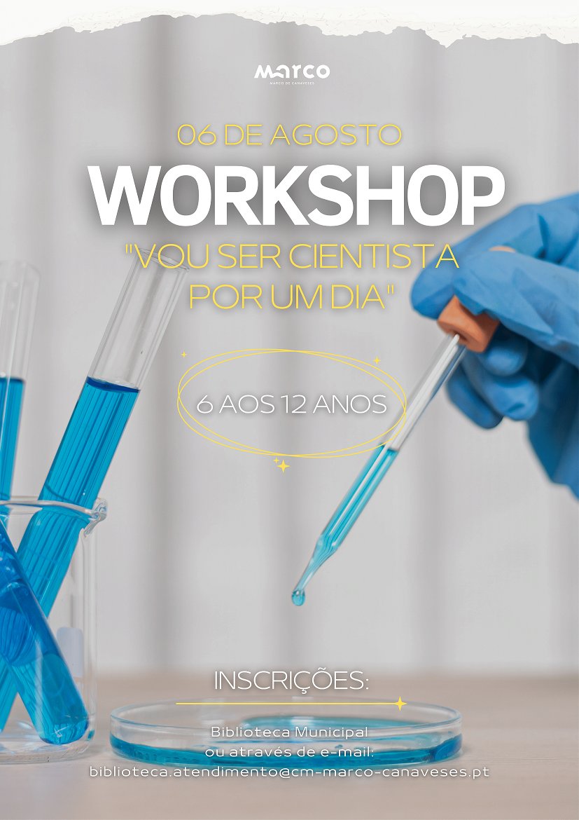 Workshop “Vou ser cientista por um dia”