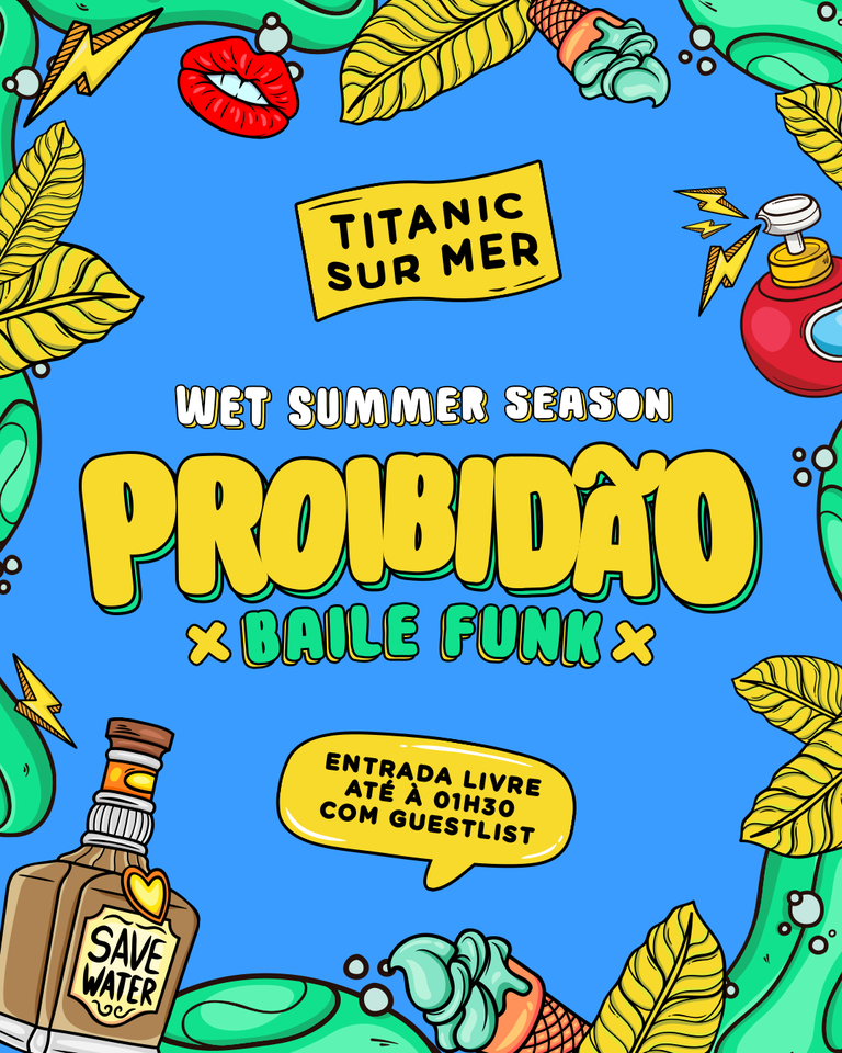 Proibidão - Baile Funk | Wet Summer Season