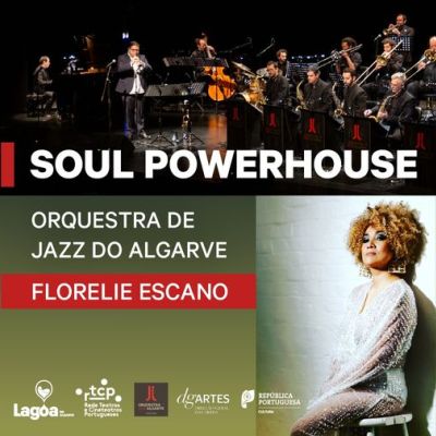 Concerto | 'Soul Powerhouse' | Orquestra de Jazz do Algarve | Florelie Escano
