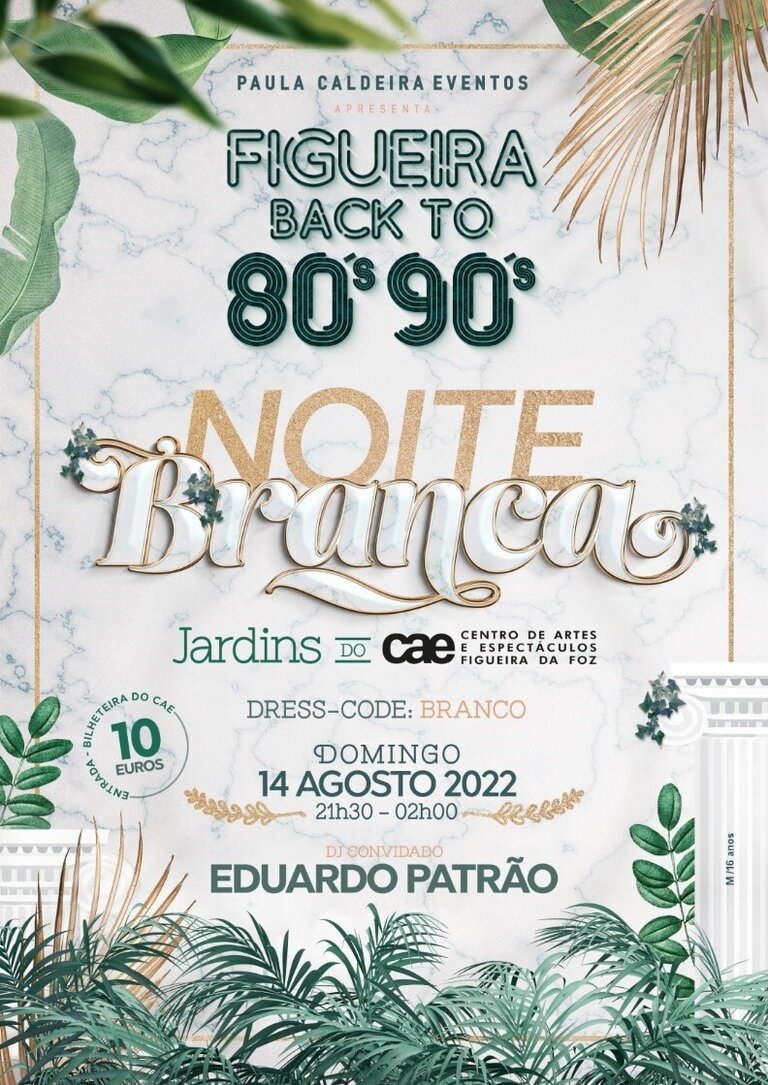 Noite Branca - Figueira Back to 80s 90s