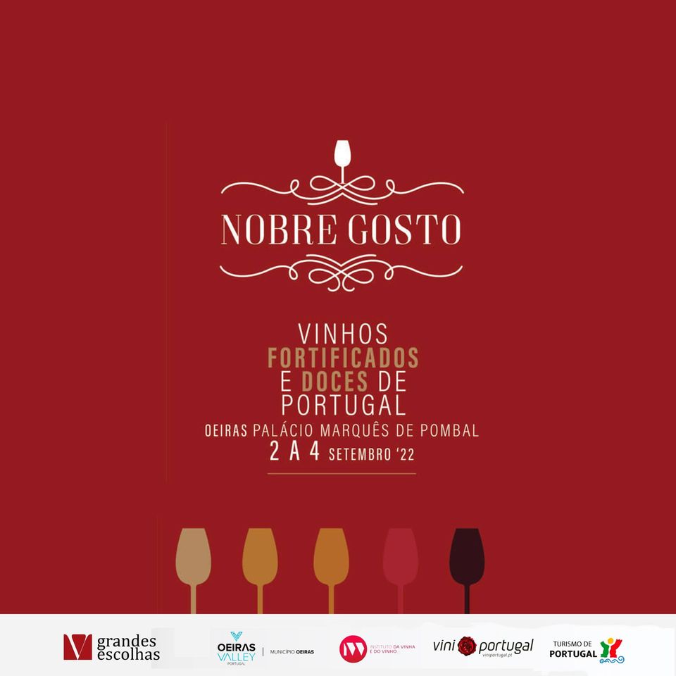 Nobre Gosto - 1ª Festival Vinhos Fortificados e Doces de Portugal