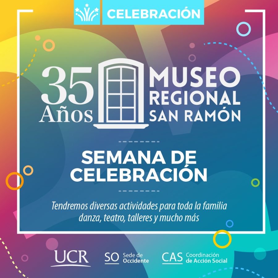 35 aniversario Museo Regional de San Ramón