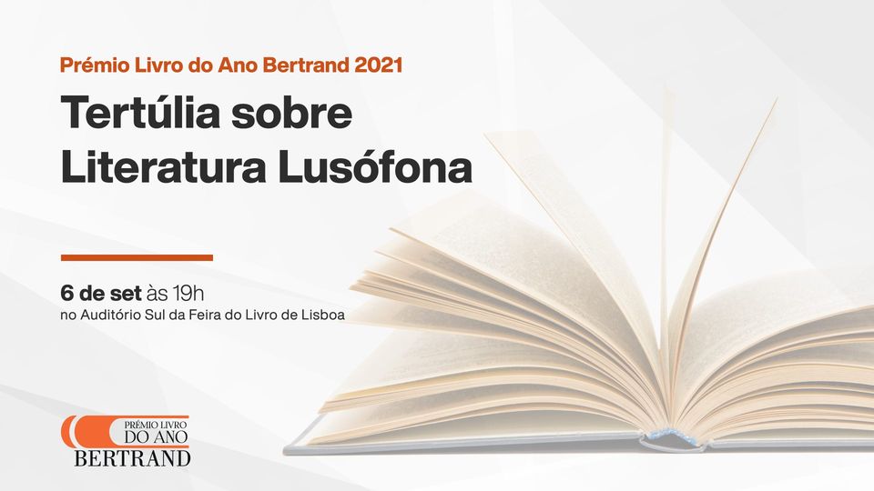 Prémio Livro do Ano Bertrand 2020 | Tertúlia sobre literatura lusófona