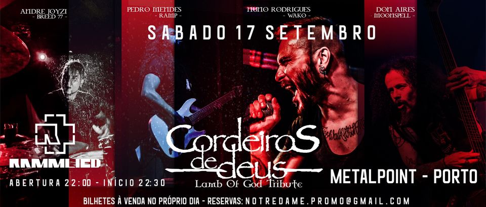 CORDEIROS DE DEUS - Lamb of God Tribute + RAMMLIED - Metalpoint PORTO