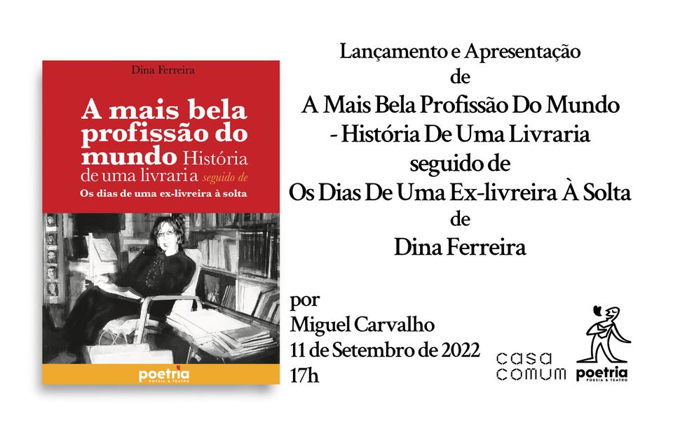 Lançamento/Apresentação de A Mais Bela Profissão Do Mundo -História De Uma Livraria de Dina Ferreira