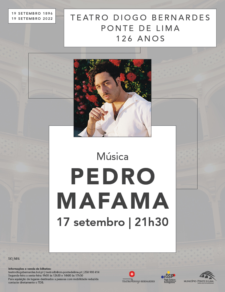 Pedro Mafama | Teatro Diogo Bernardes - Ponte de Lima