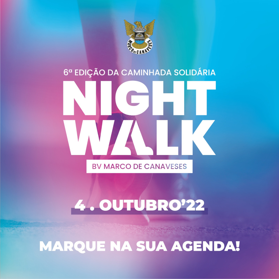 6.ª Night Walk BVMarco