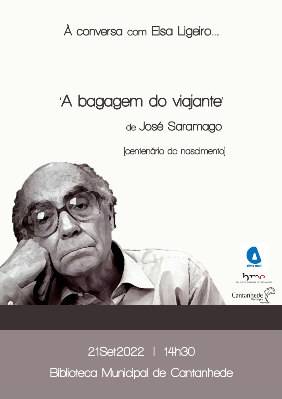 Tardes Comunitárias - Conversa sobre José Saramago e a sua obra “A bagagem do viajante”