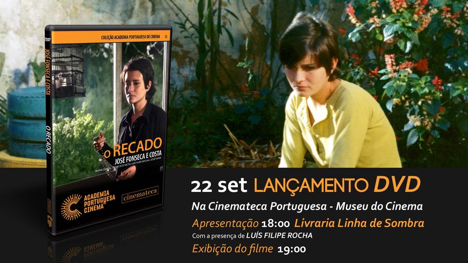 Lançamento em DVD do filme O RECADO, de José Fonseca e Costa